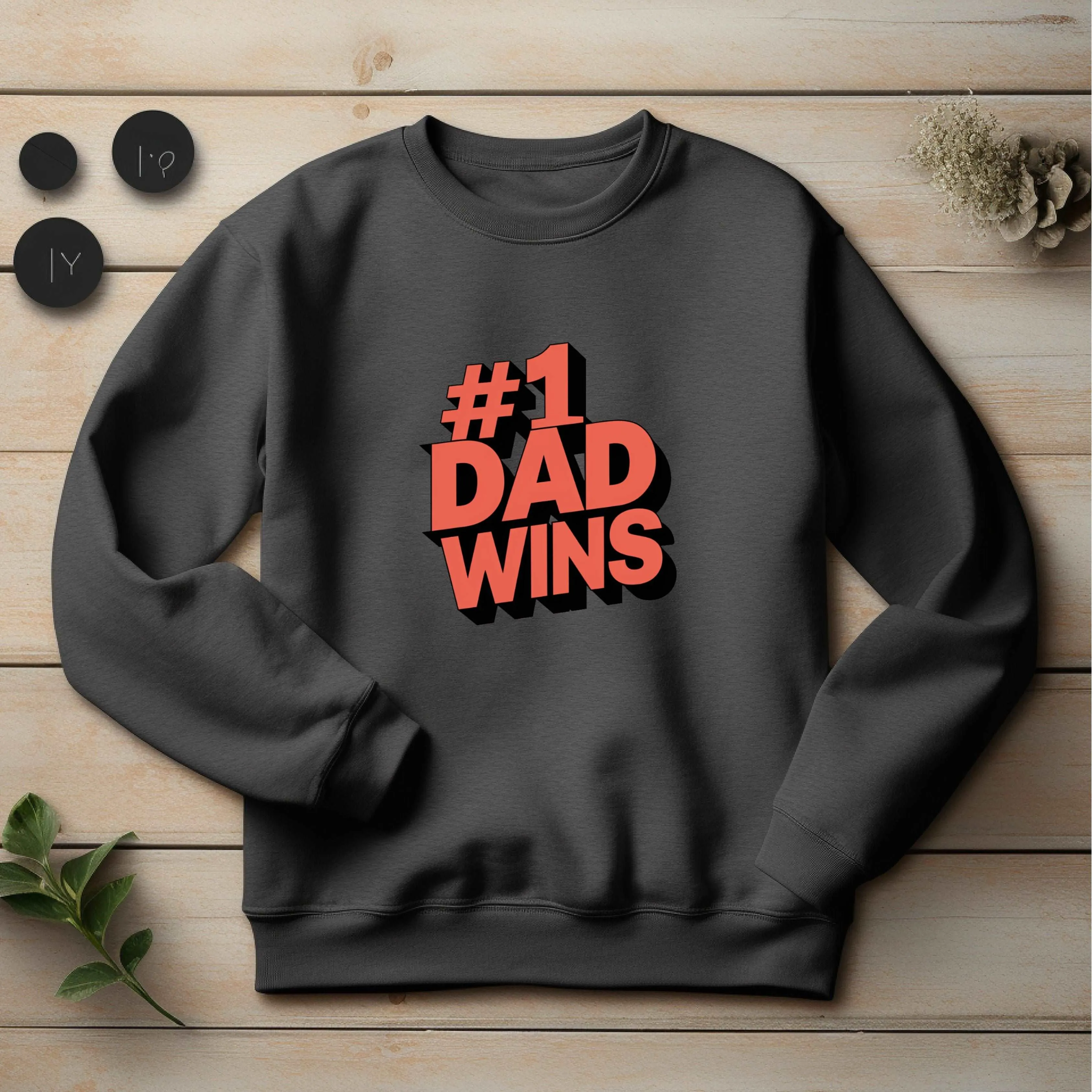 #1 Dad Sweatshirt