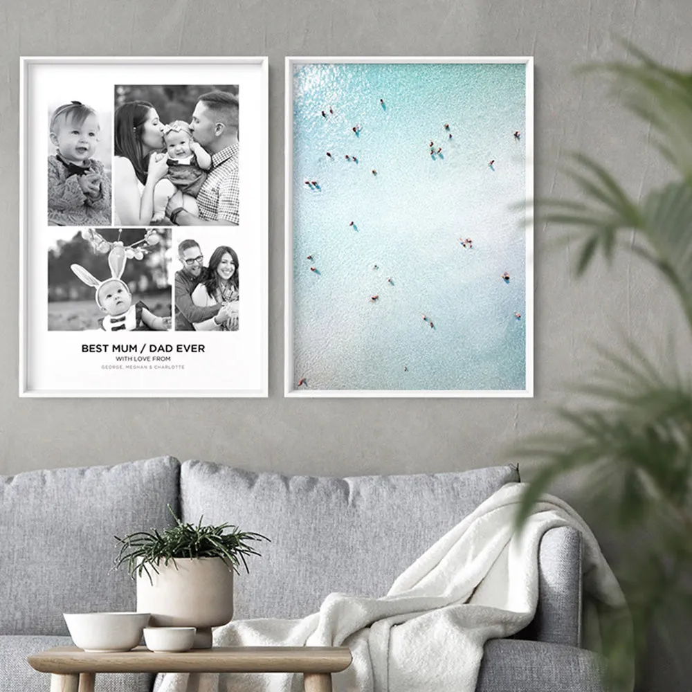 Best Mum / Dad Ever. Custom Photo Design - Art Print