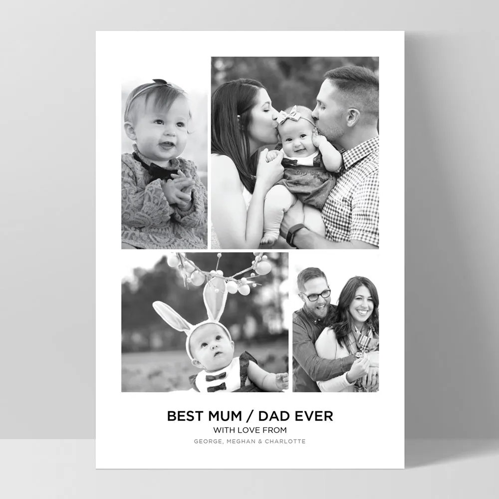 Best Mum / Dad Ever. Custom Photo Design - Art Print