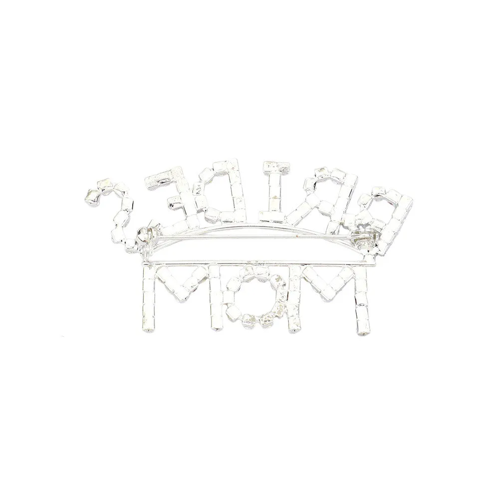 Brides Mom Rhinestone Pin Brooch