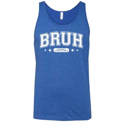 Bruh Formerly Known As Mom Shirt Unisex