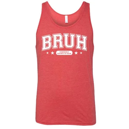 Bruh Formerly Known As Mom Shirt Unisex