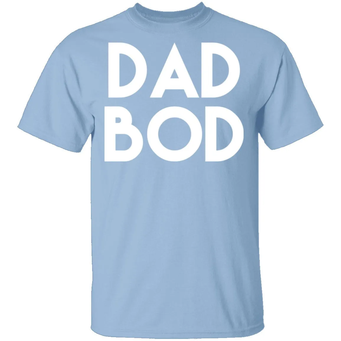 Dad Bod T-Shirt