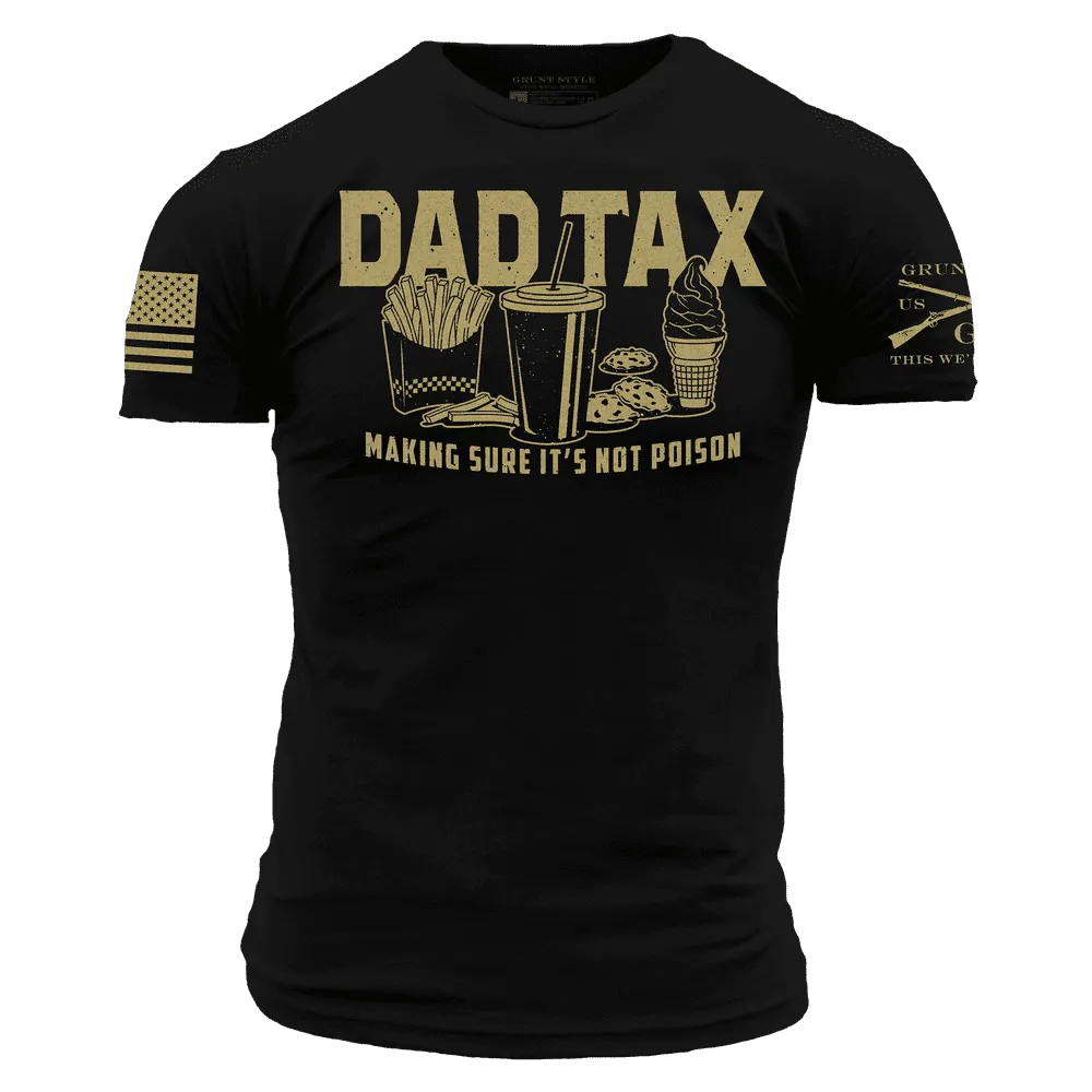 Dad Tax T-Shirt - Black