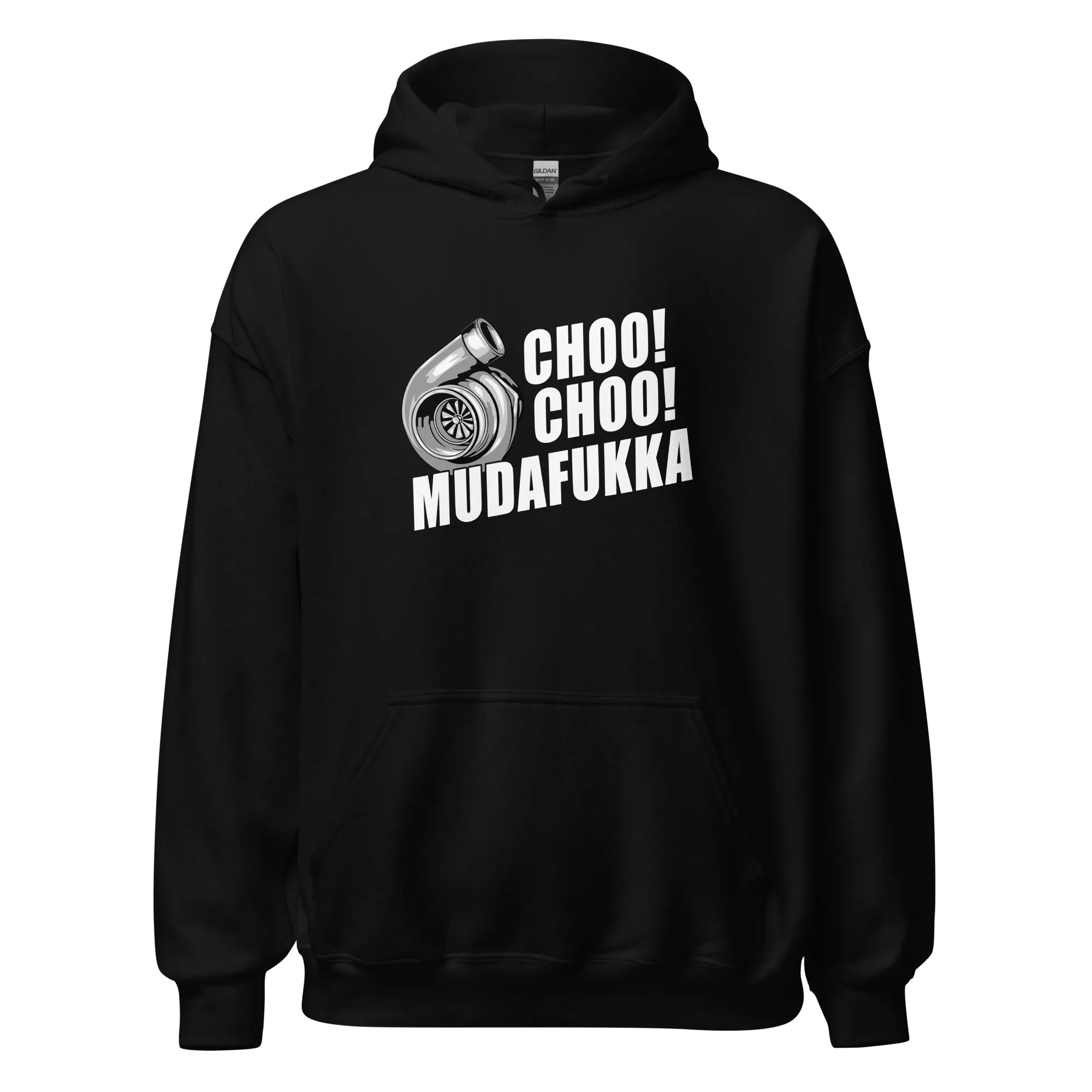 Funny Turbo Hoodie, Car Guy Sweatshirt Choo Choo Mudafukka