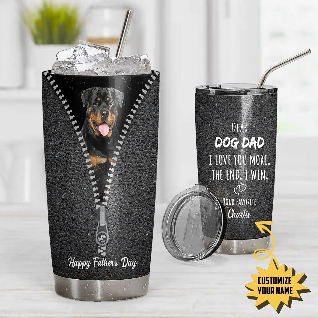 Gearhuman 3D Dear Dog Dad Fathers Day Gift Custom Name Tumbler Rottweiler Dog