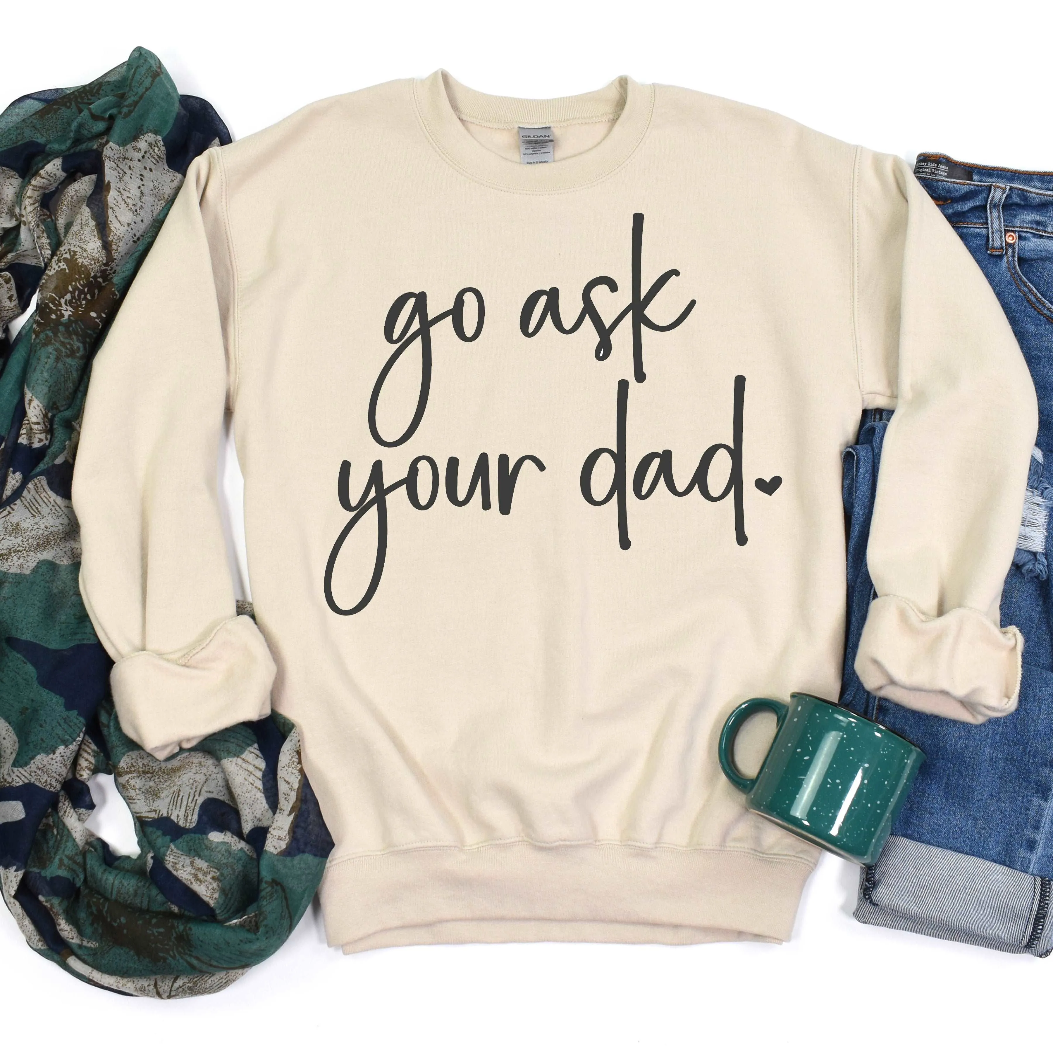 Go Ask Your Dad