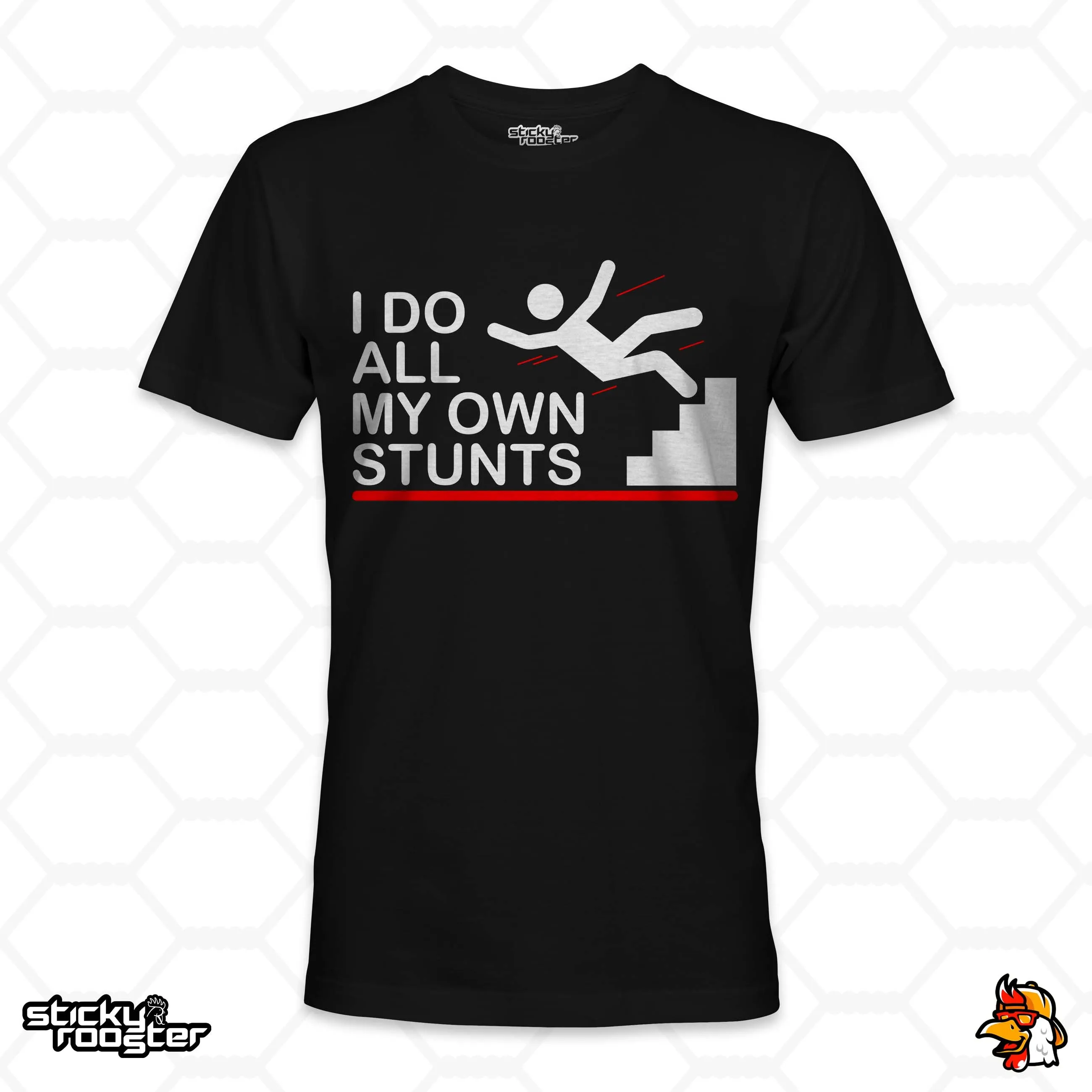 I Do All My Own Stunts shirt