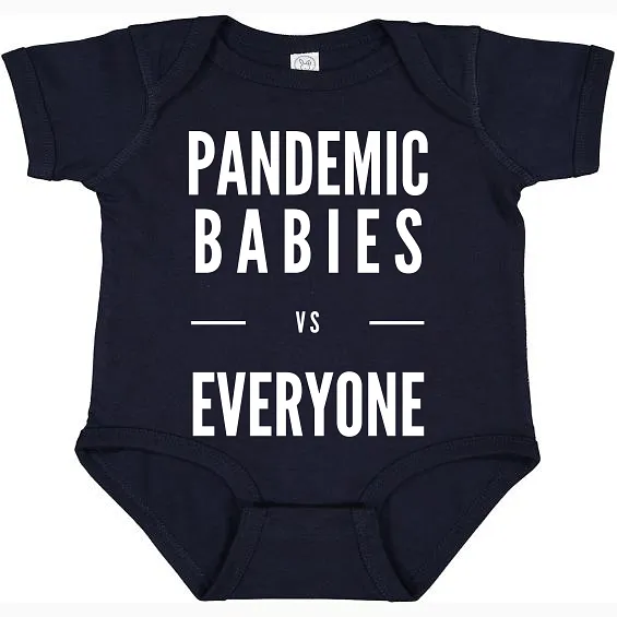 Pandemic Babies vs Everyone Baby Onesie