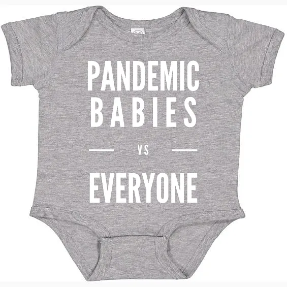 Pandemic Babies vs Everyone Baby Onesie