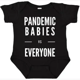 Pandemic Babies vs Everyone Baby Onesie