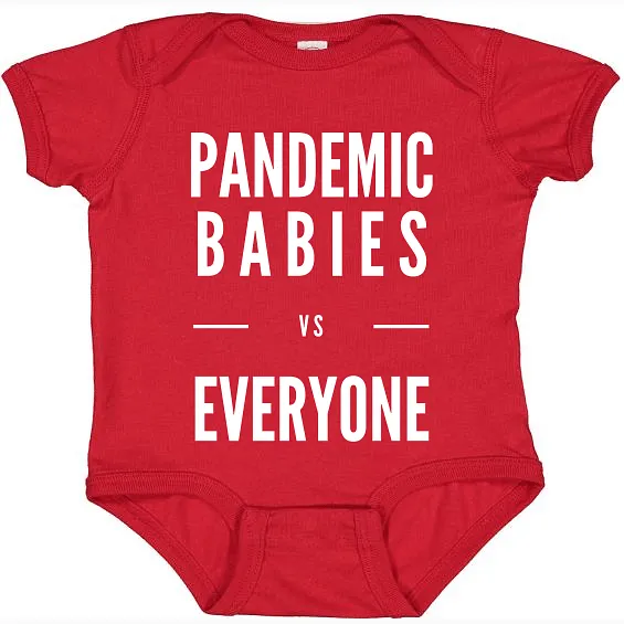 Pandemic Babies vs Everyone Baby Onesie