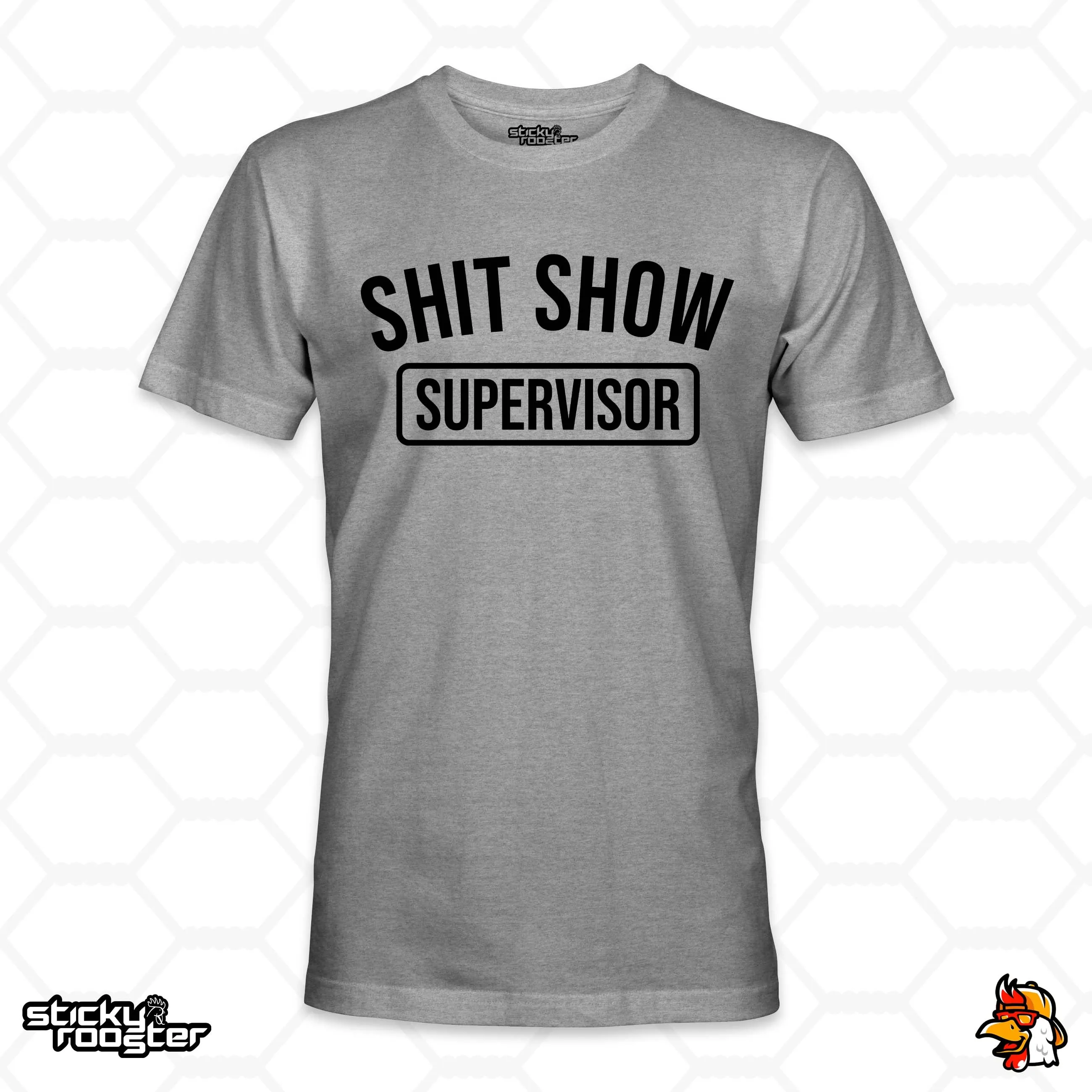 Shit Show Supervisor shirt