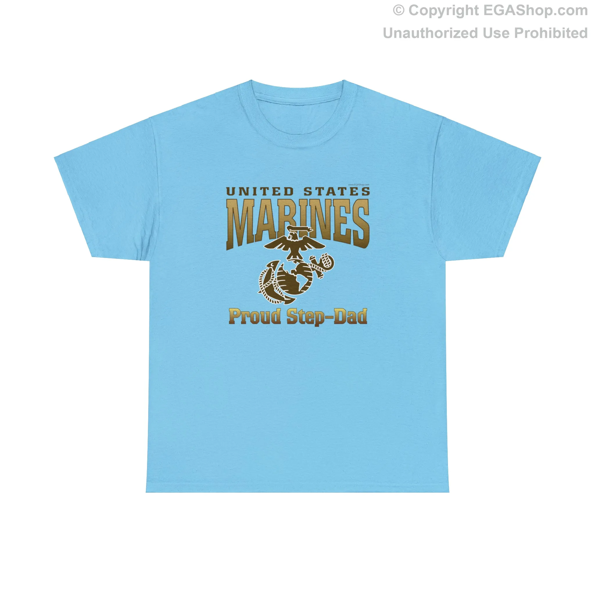 T-Shirt: United States Marines Proud Step-Dad