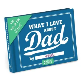 What I Love About DAD Fill-In-The-Love Book